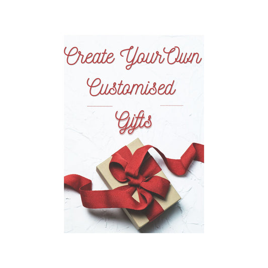 Create Your Own Gifts